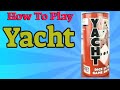 How To Play Yacht