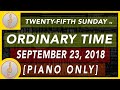 R&A - 25th Sunday in Ordinary Time - PIANO ONLY || [September 23 2018]