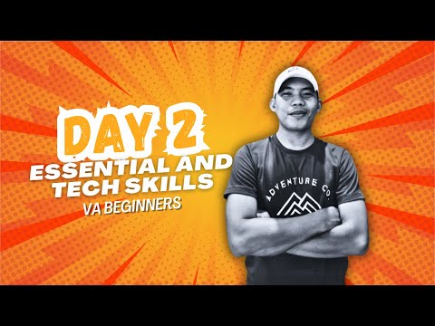 Day 2 Essential and Technical Skills for VA Beginners #VirtualAssistant #VA #WorkFromHome