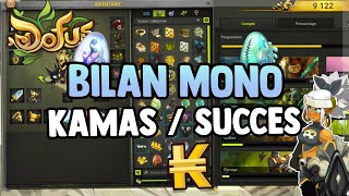 DOFUS - BILAN DE L'AVENTURE MONO AVEC LA ROUBLARDE - SUCCES/KAMAS - DOFUS