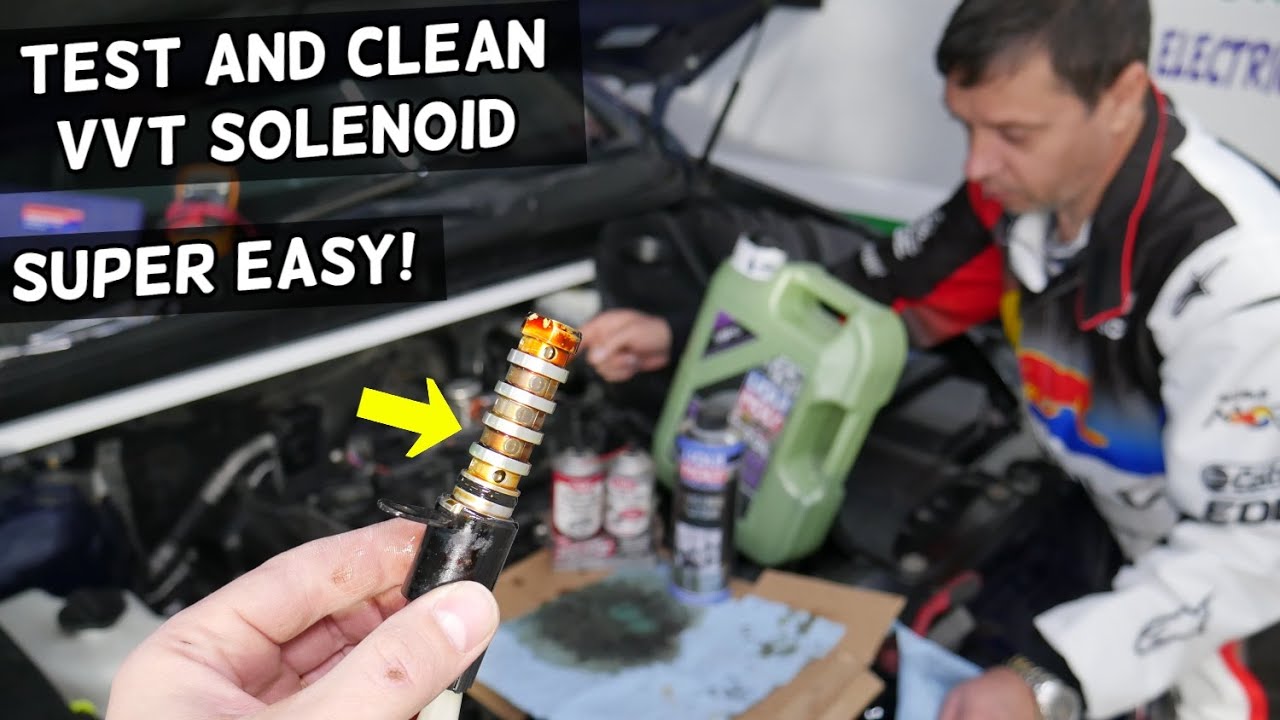 HOW TO TEST AND CLEAN VVT SOLENOID ON A CAR VARIABLE TIMING SOLENOID ...