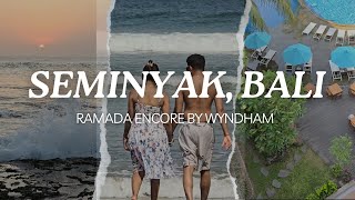 Ramada Encore by Wyndham Seminyak Bali || Best hotel in Bali for Indians II Hotel \u0026 Room Tour. #bali