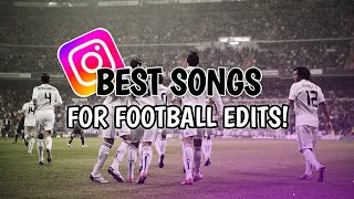 TRENDING Instagram Football Reels Songs 2024| Songs For Edits Football