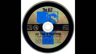 The KLF - Last Train To Trancentral (1989 Pure Trance Original)