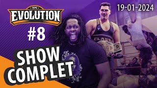 APC EVOLUTION #8 - 19 Janvier 2024 || Show Complet (A-Buck, Zack Eriti, Seanan, Météore ...)