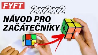 Jak složit Rubikovu kostku 2x2x2  – nejjednodušší návod | FYFT.CZ