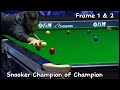 Ronnie O’Sullivan vs Wilson ( frame 1 & 2). Snooker champion of champion.