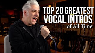 TOP 20 GREATEST VOCAL INTROS OF ALL TIME