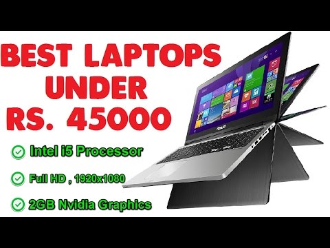 Best Laptops Under Rs. 45000, #1 Best Laptops Under Rs. 45000, #1