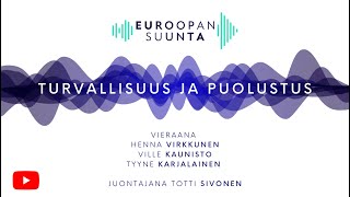 Euroopan Suunta: Turvallisuus- ja puolustusyhteistyö Euroopassa