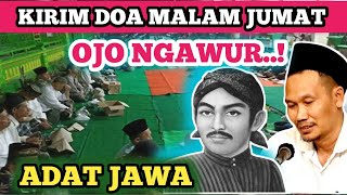 adat Jawa kirim doa malam Jumat ojo ngawur _ NGAJI GUS BAHA