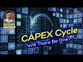 CAPEX Cycle - Will There Be One? | Shyam Sekhar | ITHOUGHTWEALTH