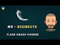 Flask Python Crash Course – #8 Redirects & URL Building