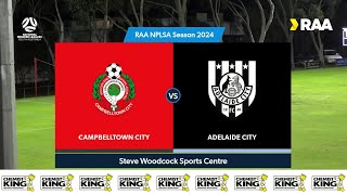 RD17 #RAANPLSA 2024 Highlights | Campbelltown City vs Adelaide City