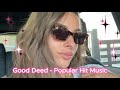 Good Deed - Popular Hit Music