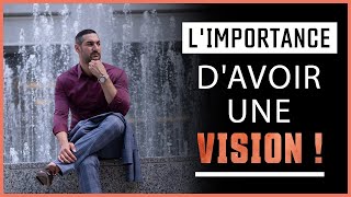 L’importance de la vision pour réaliser ses rêves ! ( vidéo inspirante)