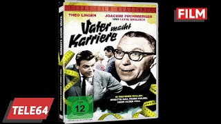 Vater macht Karriere 1956 - mit Theo Lingen