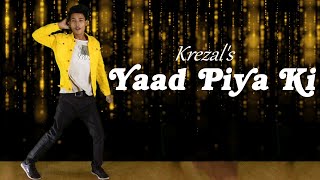 Yaad Piya Ki Aane Lagi  | Dance Video|_Krezz World 7_ @VickyPatelDance