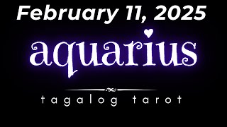 DAILY GABAY ♒️AQUARIUS🔮February 11, 2025🌈