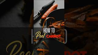 How to peel Carrot #howto #trending #youtubeshorts