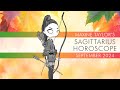 Sagittarius September 2024 Astrology Horoscope Forecast