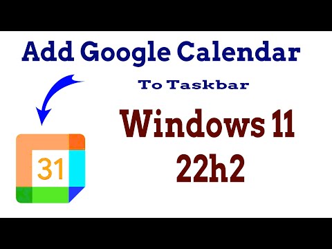 How To Add Google Calendar to Windows 11 Taskbar  Windows 11 22h2