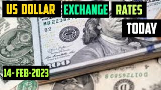 US DOLLAR EXCHANGE RATES TODAY 14 FEBRUARY 2023 AMERICAN FOREIGN CURRENCY EXCHANGE FOREX NEWS