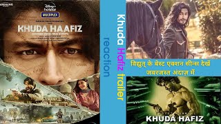 khuda hafiz trailer reaction Review vidyut jammwal