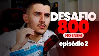 EPISÓDIO 02: DESAFIO 800 NO ENEM - OS DIFERENCIAIS PARA SER APROVADO(A)