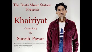 Khairiyat Song | Chhichhore | Arijit Singh | Sushant Singh | Suresh Pawar | The Beats Music Station