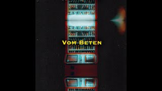 Vom Beten - Teil 1