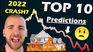 My TOP 10 PREDICTIONS for the 2022 Housing Market! (Foreclosures, Price Cuts, Inflation)