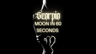 MOON IN SCORPIO IN S🧠XY SECONDS 🤪🤭♏️  #mooninscorpio #scorpiomoon #astrology #moonsign