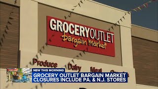 Grocery Outlet Bargain Market closing 36 underperforming stores in 6 states