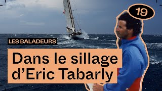 Course au large, avec Éric Loizeau — Les Baladeurs podcast #19