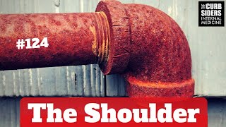 #124 The Shoulder - Simplify Your Approach