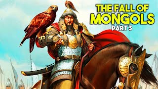 How The Mongol Empire ACTUALLY Collapsed | Part 3 | Medieval History DOCUMENTARY