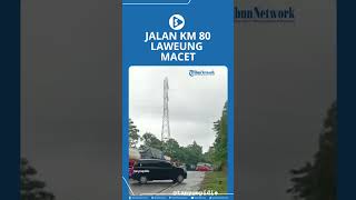 Jalan KM 80 Laweung Macet