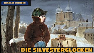 SILVESTERGLOCKEN - ein HÖRSPIEL nach Charles DICKENS (Rias 1957)