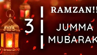 Ramzan ka teesra Jumma Mubarak | Third Friday of Ramadan | Jumma Mubarak WhatsApp Status