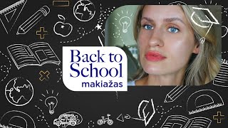 Back to School makiažas