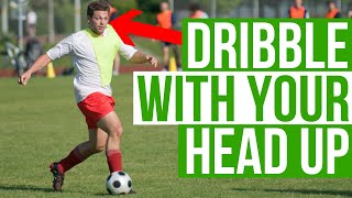 How To Dribble Without Looking At The Ball In Soccer - Dribble Like Messi