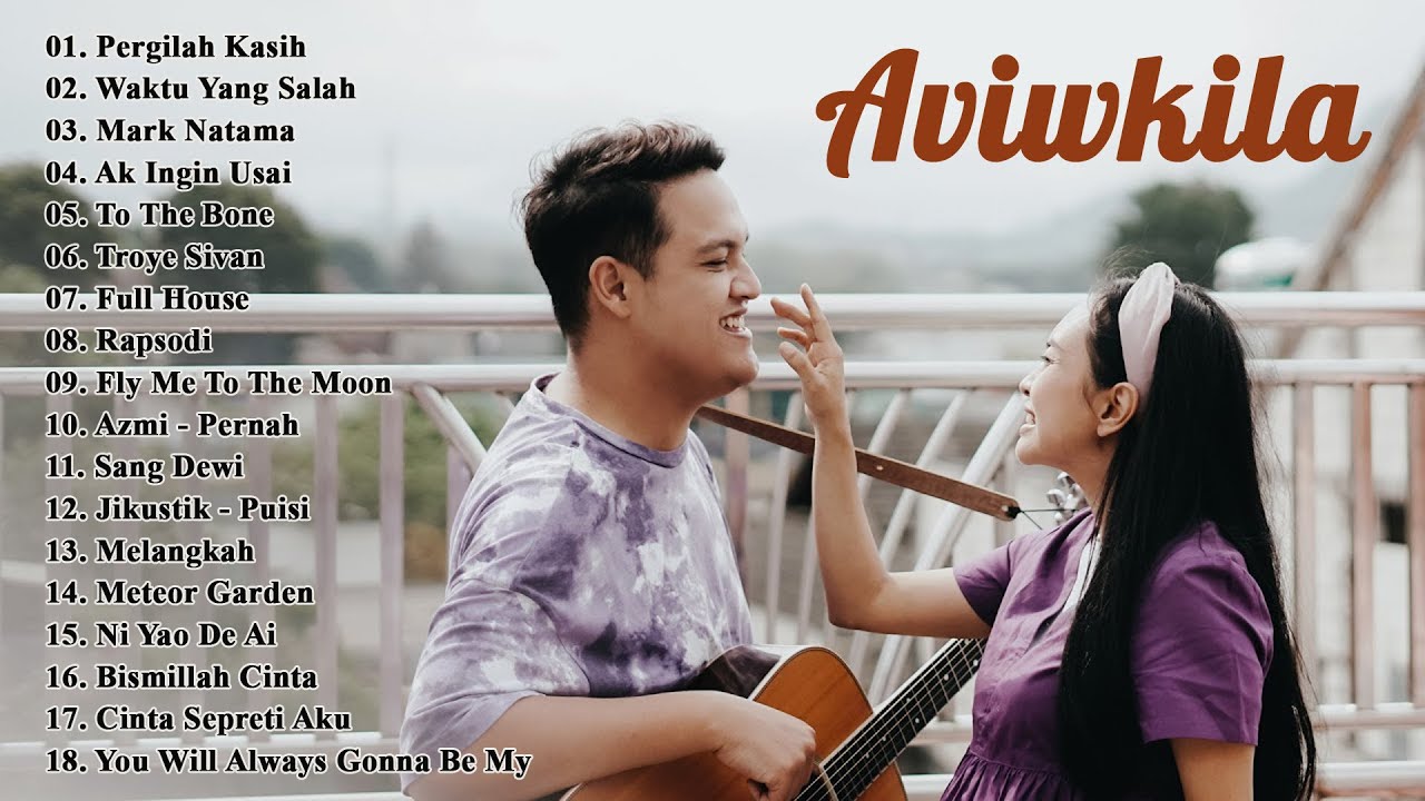 Aviwkila Full Album Best Cover Terbaru Top 15 Cover Music By Aviwkila