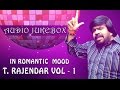 T. Rajendar Super Hit Songs Jukebox | Romantic Tamil Songs of TR | Best Collection | Volume 1