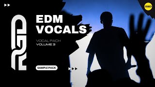 Ultimate EDM Vocals V3 - Sample Pack | Shouts, Chants, Phrases & Hooks