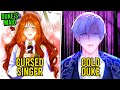 She is A Cursed Singer That Is Hired As Maid By The Cold Duke | Romance Manhwa Recap