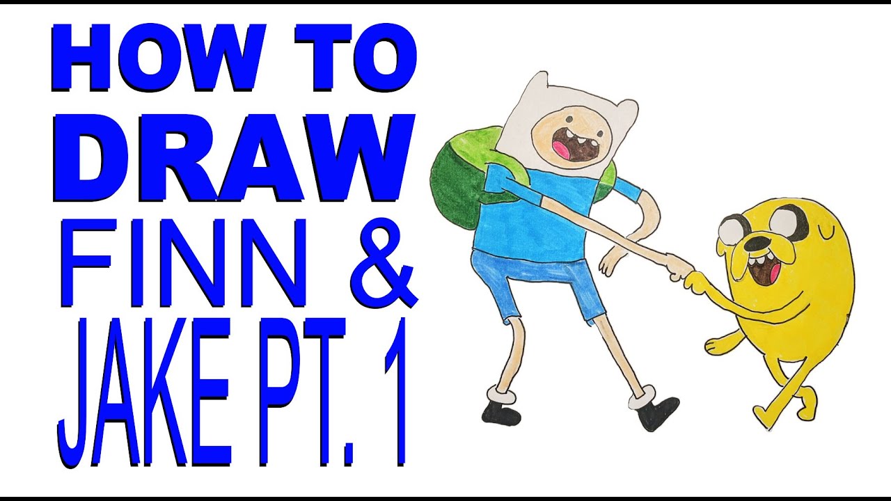 Finn And Jake Drawing Step By Step