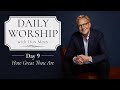 Daily Worship with Don Moen | Day 9 (How Great Thou Art)