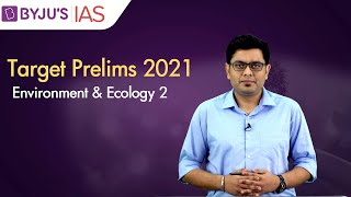 Free Crash Course: Target Prelims 2021 | Environment \u0026 Ecology based Current Affairs: 2