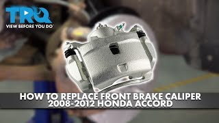 How to replace Front Brake Caliper 2008-2012 Honda Accord